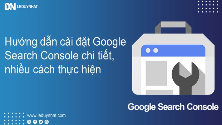 Hướng dẫn cài đặt Google Search Console
